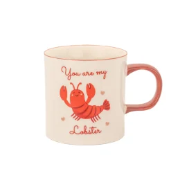 You Are My Lobster Mug